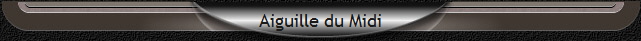 Aiguille du Midi