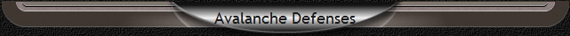Avalanche Defenses