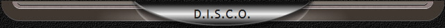 D.I.S.C.O.