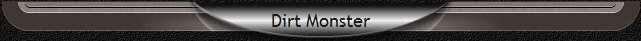 Dirt Monster