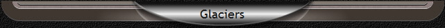 Glaciers