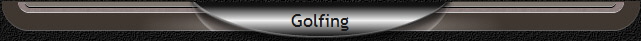 Golfing