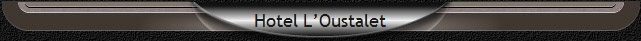 Hotel L�Oustalet