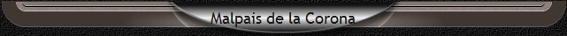 Malpais de la Corona