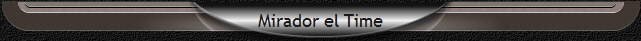 Mirador el Time