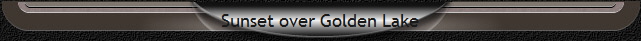 Sunset over Golden Lake