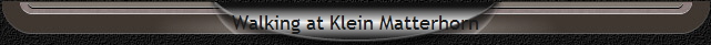 Walking at Klein Matterhorn